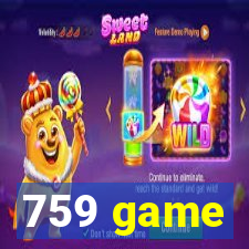 759 game